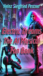 bw-electric-dreams-the-ai-musical-epubli-9783819743542