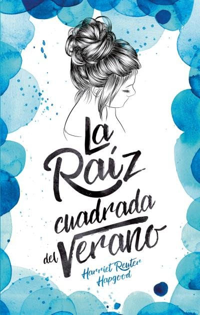 La raiz cuadrada del verano