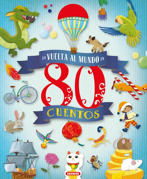 La vuelta al mundo en 80 cuentos