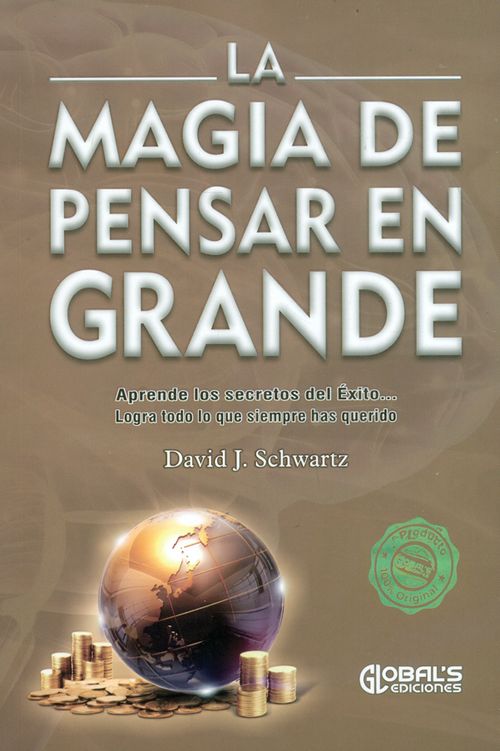 La magia de pensar en grande