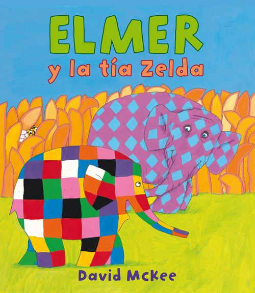 Elmer y la tia Zelda Elmer Album ilustrado