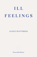 bw-ill-feelings-fitzcarraldo-editions-9781913097653