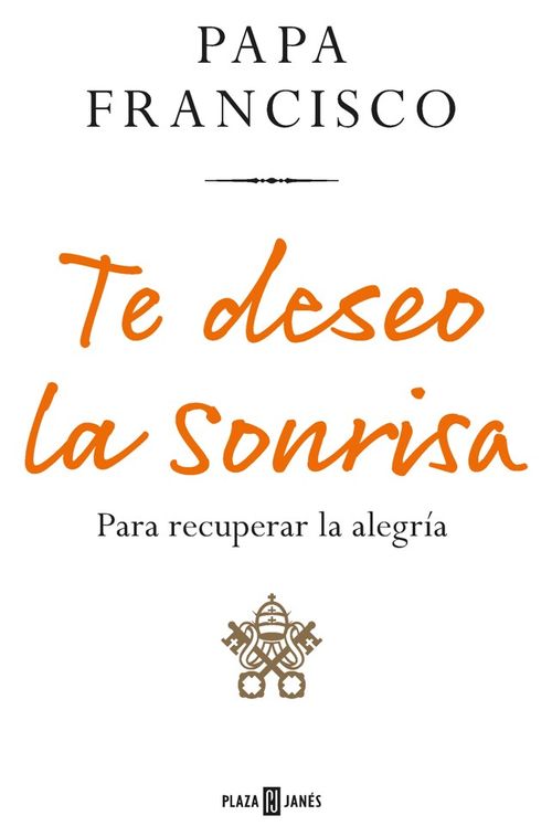 Te deseo la sonrisa