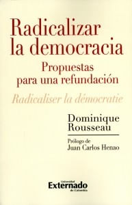 Radicalizar la democracia Propuestas para una refundación
