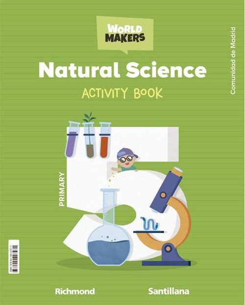 NATURAL SCIENCE 5ºPRIMARIA ACTIVITY WORLD MAKERS MADRID 2022