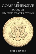 bw-a-comprehensive-book-of-quotunited-states-coinsquot-epubli-9783819748165