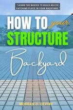 bw-how-to-structure-your-backyard-epubli-9783819748141