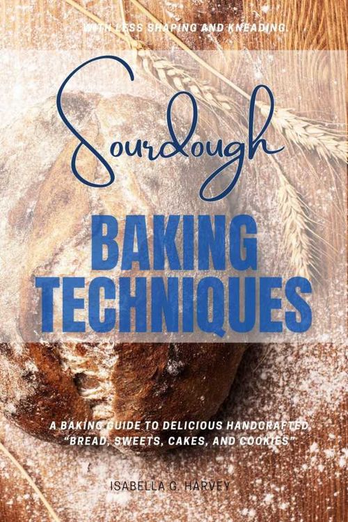 Sourdough Baking Techniques