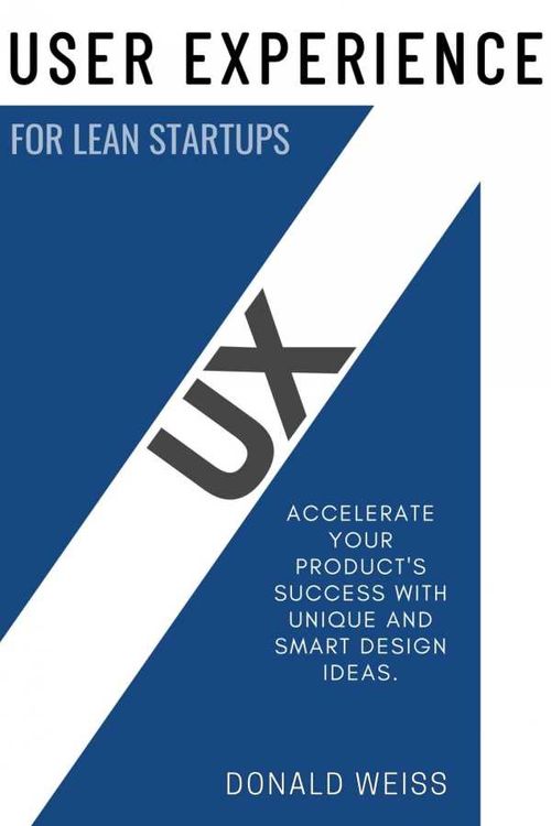 UX User Experience for Lean Startups