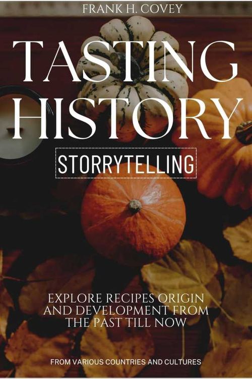 Tasting History Storytelling