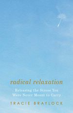 bw-radical-relaxation-ivp-9781514009451