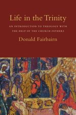 bw-life-in-the-trinity-ivp-academic-9781514014677