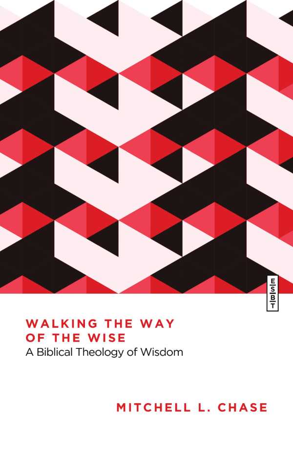 bw-walking-the-way-of-the-wise-ivp-academic-9781514010921