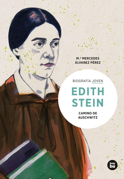 Edith Stein Camino de Auschwitz