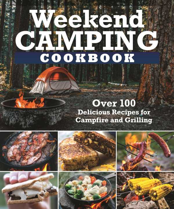 bw-weekend-camping-cookbook-fox-chapel-publishing-9781637411056