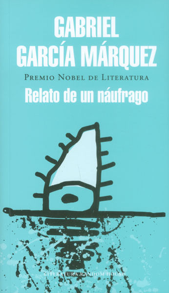 Relato de un náufrago Tapa Rústica