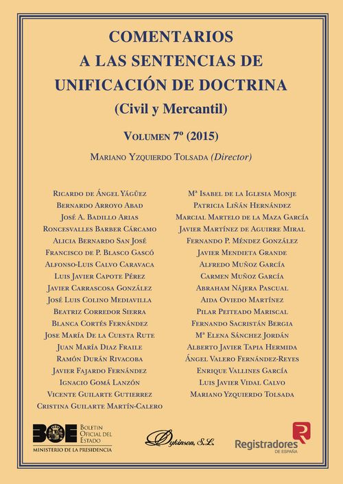 Comentarios a las Sentencias de Unificaci243n de Doctrina Civil y Mercantil Volumen 7 2015