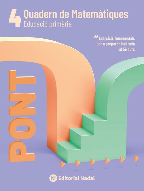 PONT MATEMaTIQUES 4 EDUCACIo PRIMaRIA PAS DE 4T A 5e