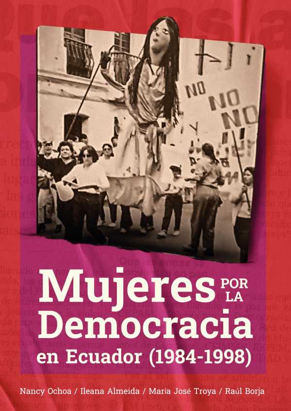 bw-mujeres-por-la-democracia-en-ecuador-1984-ndash-1998-editorial-abya-yala-9789942098450