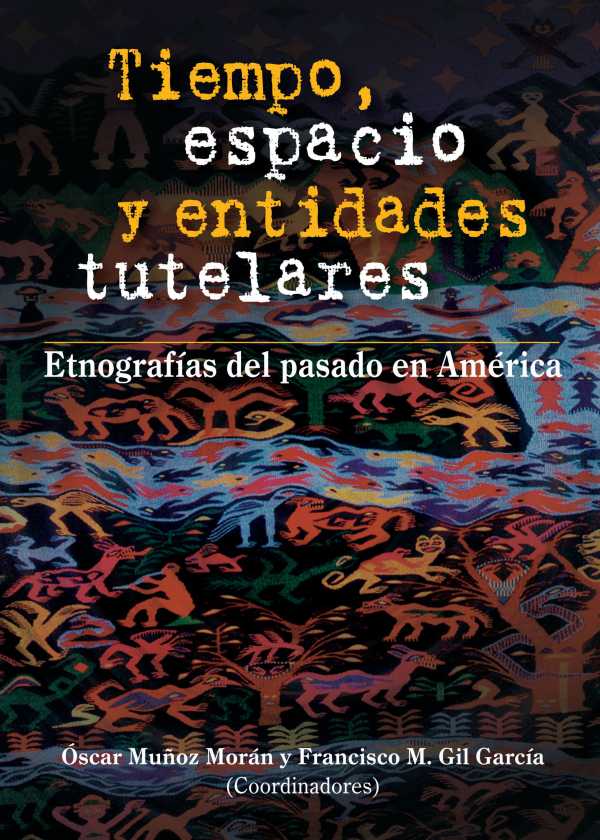 bw-tiempo-espacio-y-entidades-tutelares-editorial-abya-yala-9789942092199