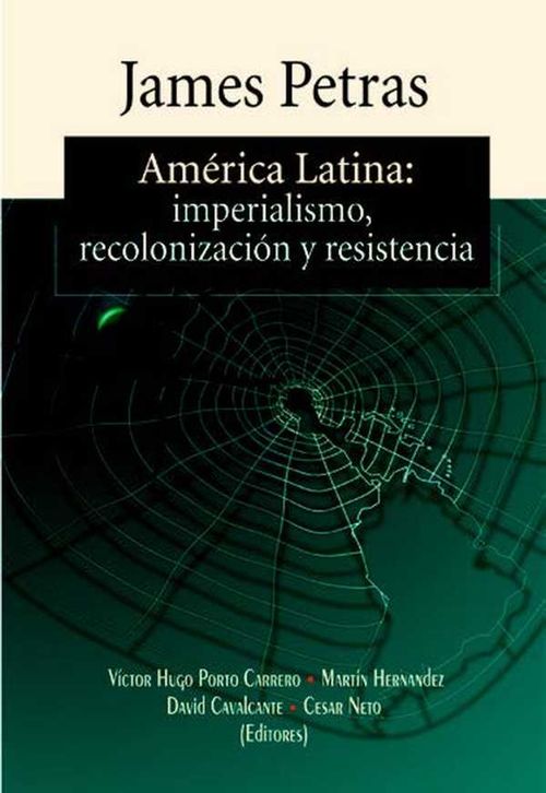 América Latina Imperialismo Recolonización y Resistencia