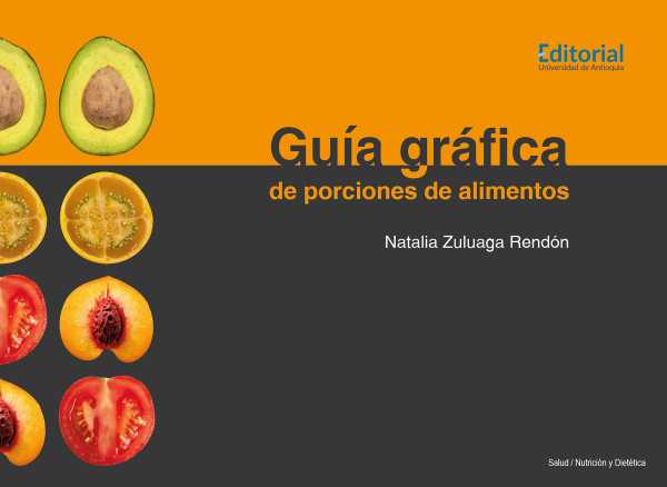 bw-guiacutea-graacutefica-de-porciones-de-alimentos-u-de-antioquia-9789585012301