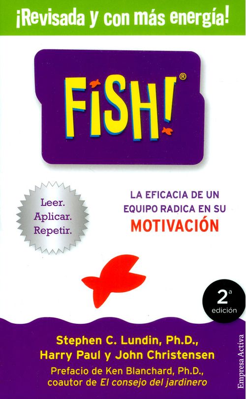 Fish! La eficiencia de un equipo radica en su motivación
