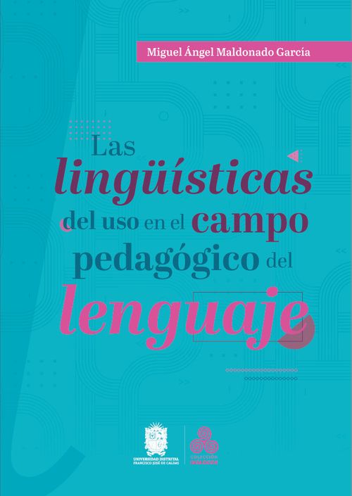 Las lingüísticas del uso en el campo pedagógico del lenguaje
