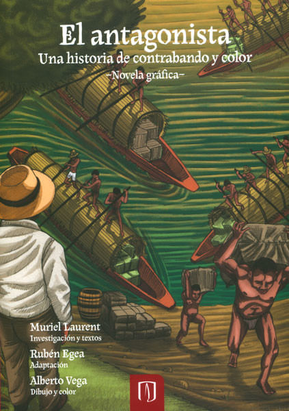 El antagonista Una historia de contrabando y color