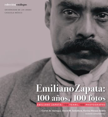 Emiliano Zapata 100 años 100 fotos