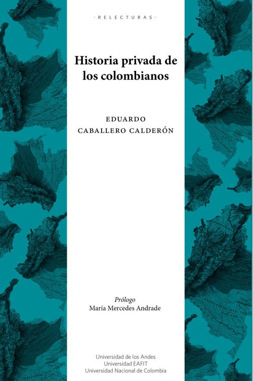 Historia privada de los colombianos