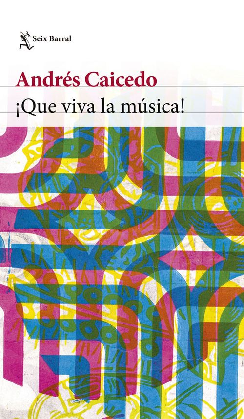 ¡Que Viva la Música!