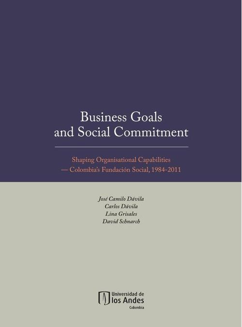 Business goals and social commitment Shaping organisational capabilities