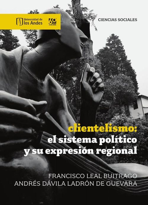 Clientelismo el sistema politico y su expresion regional