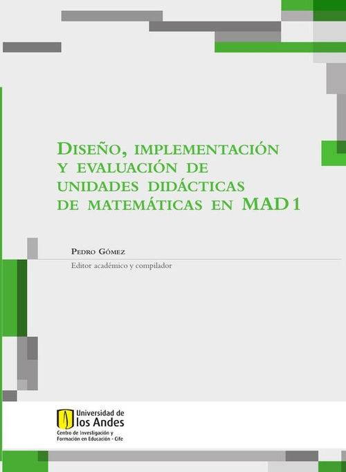 Diseno implementacion y evaluacion de unidades didacticas de matematicas en MAD 1