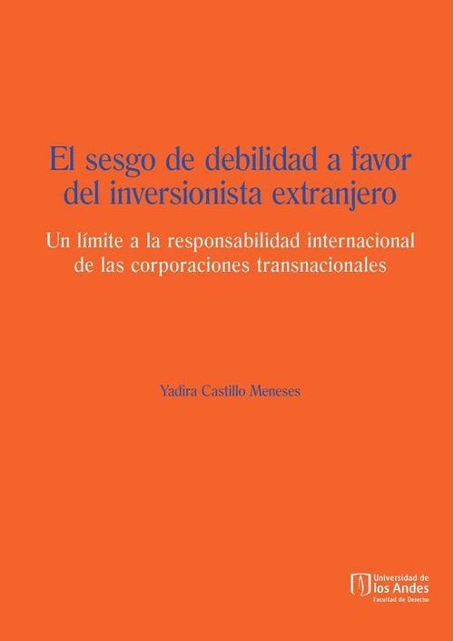 El sesgo de debilidad a favor del inversionista extranjero