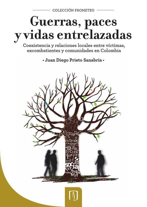 Guerras paces y vidas entrelazadas