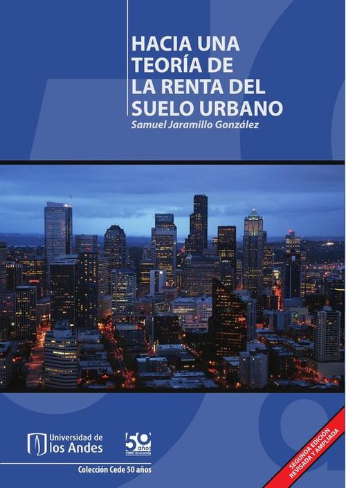 Hacia una teoria de la renta del suelo urbano