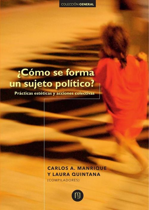 Como se forma un sujeto politico