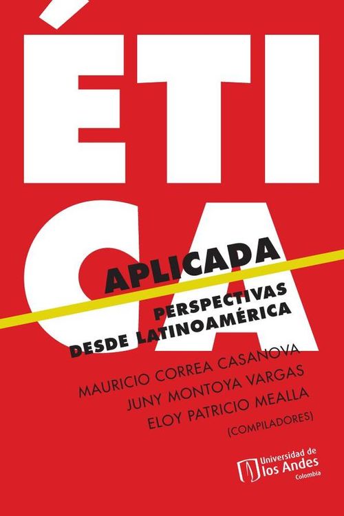 Etica aplicada Perspectivas desde Latinoamerica