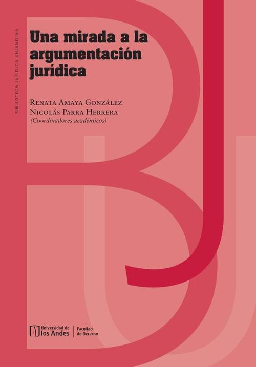 Una Mirada a la Argumentacion Juridica