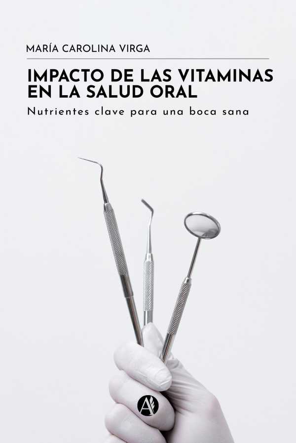 bw-impacto-de-las-vitaminas-en-la-salud-oral-editorial-autores-de-argentina-9789878764849