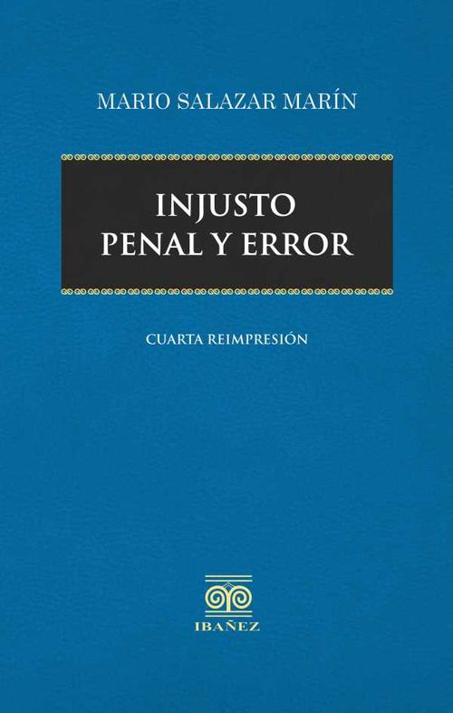 Injusto penal y error