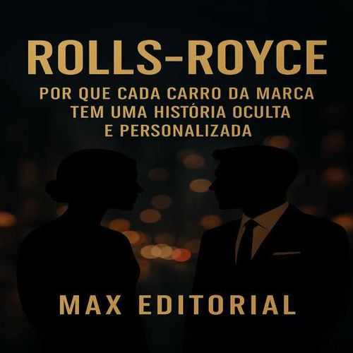 RollsRoyce Por que cada carro da marca tem uma história oculta e personalizada