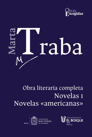 Marta Traba Obra literaria completa Tomo II