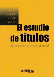 El estudio de títulos El precedente jurisprudencial