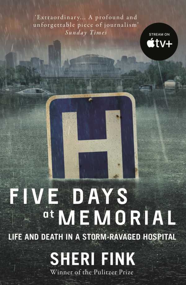 bw-five-days-at-memorial-atlantic-books-9781782393764