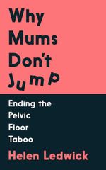 bw-why-mums-dont-jump-allen-unwin-9781838958503