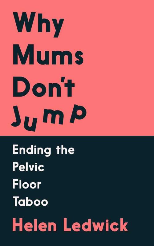 Why Mums Dont Jump