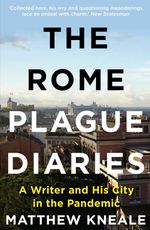 bw-the-rome-plague-diaries-atlantic-books-9781838953027